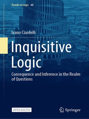 cover image of Inquisitive Logic